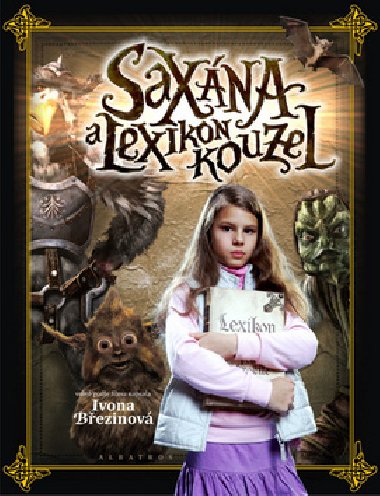 Saxna a lexikon kouzel - Ivona Bezinov
