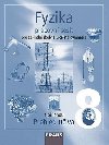 Fyzika 8 pracovn seit - Karel Rauner; Josef Petk; Jitka Prokov
