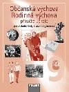 Obansk vchova rodinn vchova 9 pruka uitele - Dagmar Janokov; Monika Ondrkov; Dagmar balov