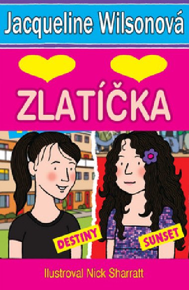 Zlatka - Jacqueline Wilsonov