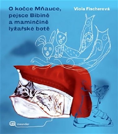 O koce mauce a pejsce bibin - Viola Fischerov
