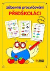 Zbavn procviovn pedkolci - 