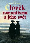 lovk romantismu a jeho svt - Francois Furet