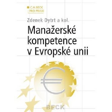 Manaersk kompetence v evropsk unii - Zdenek Dytrt