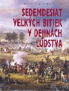 Sedemdesiat vekch bitiek v dejinch udstva sk - Jeremy Black