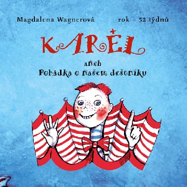 Karel aneb pohdka o naem detnku - Magdalena Wagnerov