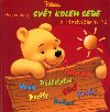 Poznvej svt kolem sebe s medvdkem p - Walt Disney