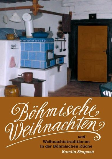 Böhmische weihnachten - Kamila Skopová