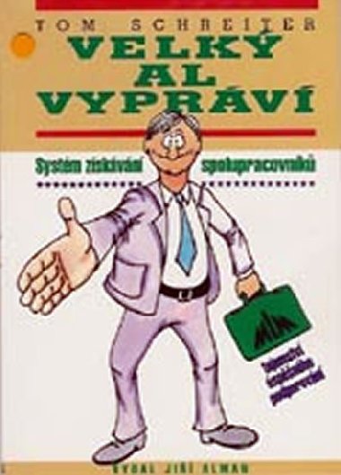 Velk Al vyprv - Tom Schreiter
