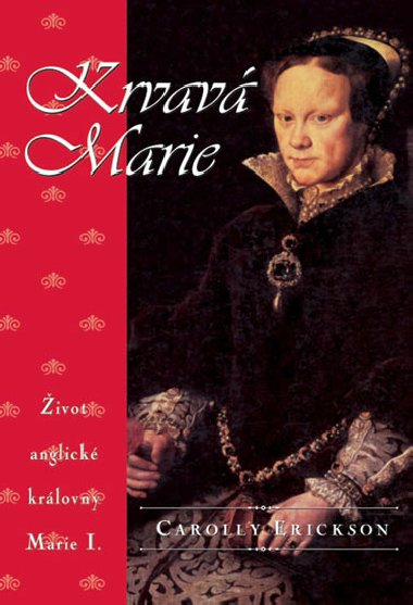 Krvav Marie - 2. vydn - Erickson Carolly