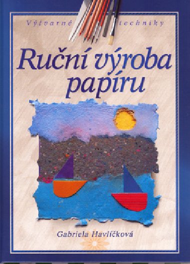 Run vroba papru - Gabriela Havlkov
