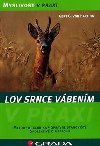 Lov srnce vbenm - Gert G. von Harling
