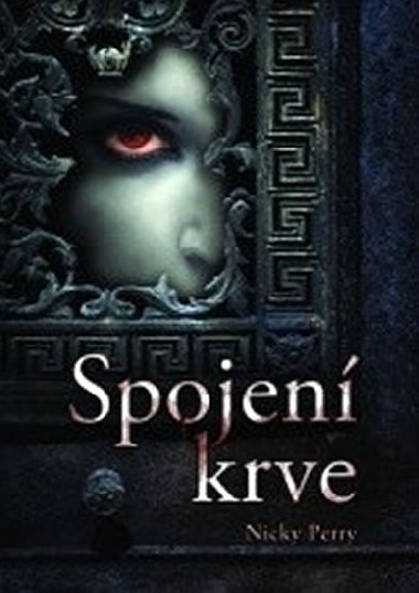 Spojen krve - Nicky Perry