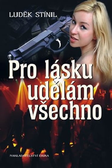Pro lsku udlm vechno - Ludk Stnil