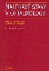 Nalhav stavy v oftalmologii - Matthias Sachsenweger; Rudolf Sachsenweger