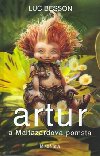 Artur a maltazardova pomsta 3 - Luc Besson