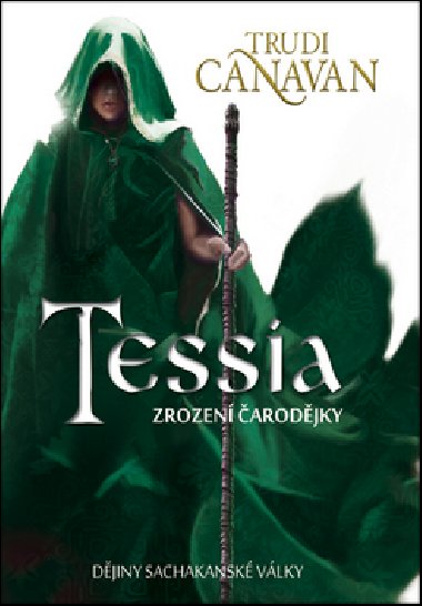 Tessia: Zrozen arodjky - Trudi Canavan; Martina Plechat
