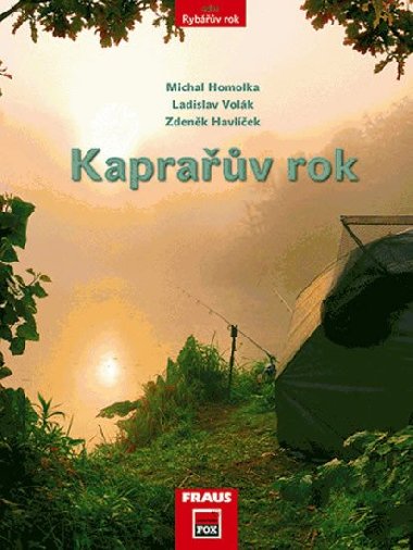 Kaprařův rok - Michal Homolka; Ladislav Volák; Zdeněk Havlíček