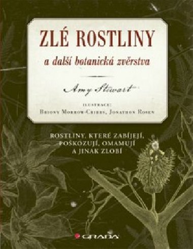 Zl rostliny a dal botanick zvrstva - Amy Stewart