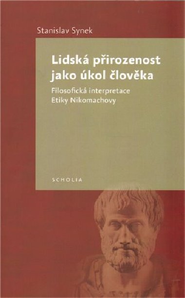 Lidsk pirozenost jako kol lovka - Synek Stanislav