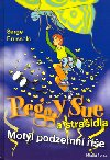 Peggy sue a straidla - Serge Brussolo