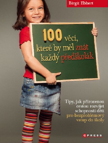 100 věcí, které by měl znát každý předškolák - Jiřina Bednářová