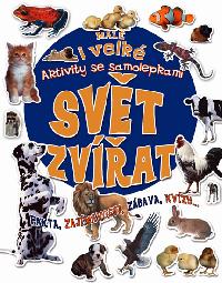 Svt zvat – Mal i velk - Aktivity se samolepkami - 