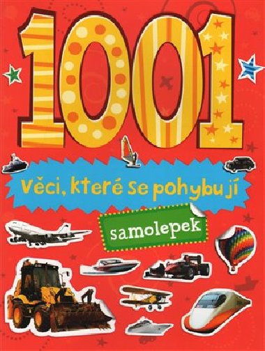 1001 samolepek - Vc, kter se pohybuj - 