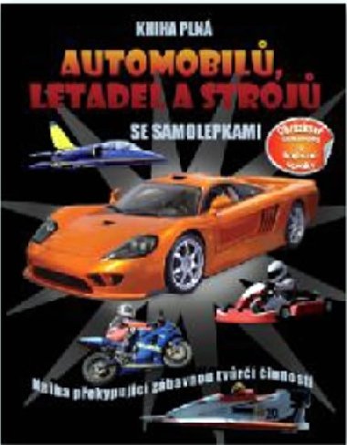 Kniha pln automobil, letadel a stroj se samolepkami - 