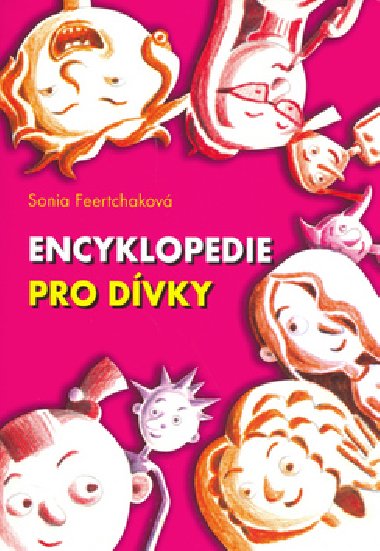 Encyklopedie pro dvky - Sonia Feertchakov