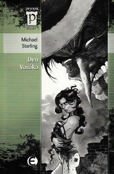 Den vosáka - Michael Starling