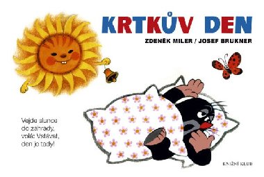 Krtkv den - Zdenk Miler; Josef Brukner