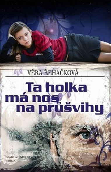 Ta holka m nos na prvihy - Vra ehkov
