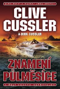 Znamení půlměsíce - Cussler Clive, Cussler Dirk