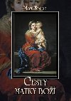 Cesty matky bo - Max Foran