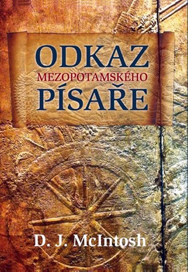Odkaz mezopotamskho psae - J.S. McIntosh
