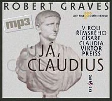 J, claudius - Robert Graves; Viktor Preiss; Boris Rsner; Jaroslava Adamov