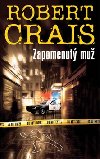 Zapomenut mu - Robert Crais