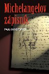 Michelangelov zpisnk - Christopher Paul