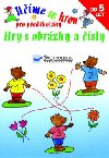 Ume se hrou pro pedkolky hry s obrzky a sly - 