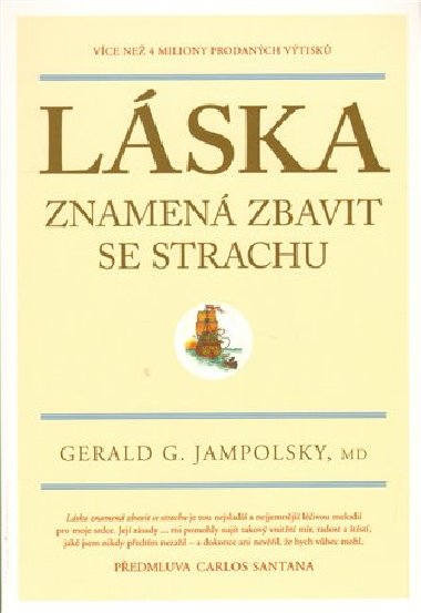 Lska znamen zbavit se strachu - Gerald G. Jampolsky
