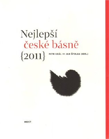 Nejlepší české básně 2011 - Petr Král; Jan Štolba