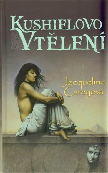 Kushielovo vtlen - Jacqueline Careyov