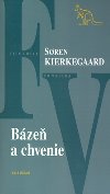 Bze a chvenie - Soren Kierkegaard