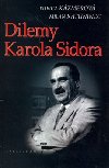 Dilemy karola sidora - ubica Kzmerov; Milan Katuninec