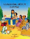 Vyprvme dtem o jei - Lois Rock; Anthony Lewis