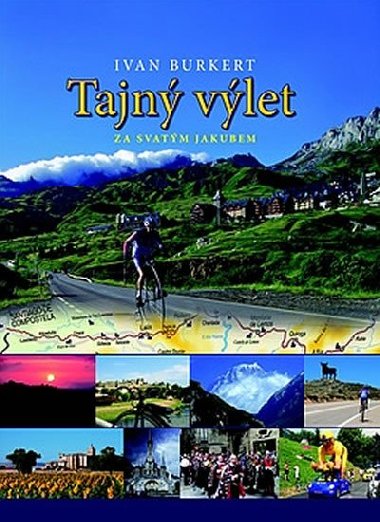 Tajn vlet za svatm jakubem - Burkert Ivan