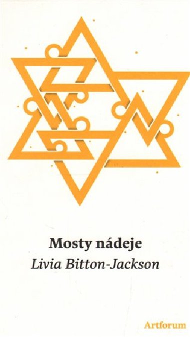 Mosty ndeje - Lvia Bitton-Jackson