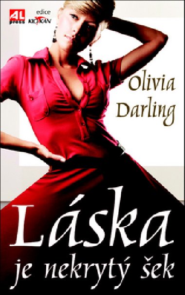 Lska je nekryt ek - Olivia Darling