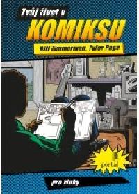 Tvj ivot v komiksu - Zimmerman, Page